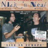 Nick 'n Neal - Two Seperate Gorillas - Live In Europe