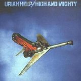 Uriah Heep - High And Mighty (Expanded De-Luxe Edition)