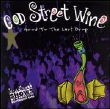 God Street Wine - Good To The Last Drop