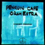 Penguin Cafe Orchestra - Concert Program