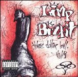 Limp Bizkit - Three Dollar Bill Yall
