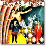 Crowded House - Crowded House