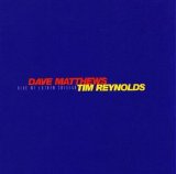 Dave Matthews & Tim Reynolds - Live at Luther College