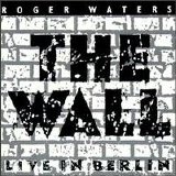 Roger Waters - The Wall:  Live in Berlin