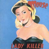 Mouse - Ladykiller