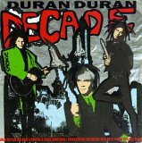 Duran Duran - Decade: Greatest Hits