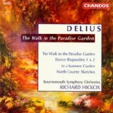 Frederick Delius - Walk to Paradise Garden/North Country Sketches