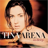 Tina Arena - In Deep (Australian Version)