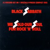 Black Sabbath - We Sold Our Soul For Rock ?N? Roll