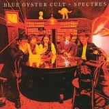 Blue Öyster Cult - Spectres [Expanded Edition]