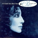 Cher - If I Could Turn Back Time: Cher's Greatest Hits