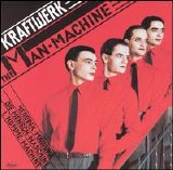 Kraftwerk - The Man Machine