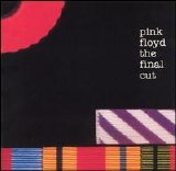 Pink Floyd - The Final Cut