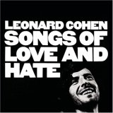 Cohen Leonard - Songs of Love And Hate (2007 Remaster)