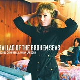 Mark Lanegan - Ballad of the Broken Seas [with Isobel Campbell]