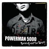 Powerman 5000 - Destroy What You Enjoy