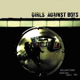 Girls Against Boys - You Can't Fight What You Can't See