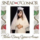 O'Connor, Sinéad - Throw Down Your Arms