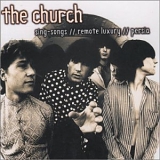 The Church - sing-songs // remote luxury // persia