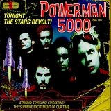 Powerman 5000 - Tonight The Stars Revolt!