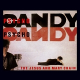 Jesus and Mary Chain - Psychocandy