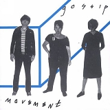 The Gossip - Movement