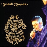 Sinead O'Connor - She Who Dwells In The Secret Place Of The Most High Shall Abide Under The Shadow Of The Almighty