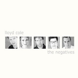 Lloyd Cole - The Negatives