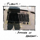 Pinback - Summer In Abaddon