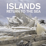 Islands - Return to the Sea (Dig)