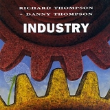 Richard & Danny Thompson - Industry