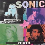 Sonic Youth - Experimental Jet Set, Trash And No Star