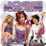 Josie And The Pussycats Movie Soundtrack - Josie And The Pussycats Movie Soundtrack