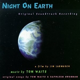 Tom Waits - Night On Earth: Original Soundtrack Recording