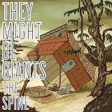 They Might Be Giants - The Spine