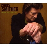 Chris`Smither - Leave The Light On