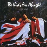 The Who - The Kids Are Alright - Soundtrack