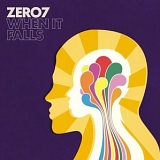 Zero7 - When It falls