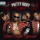 Pretty Ricky - Late Night Special