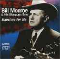 Bill Monroe & His Bluegrass Boys - Mansions For Me