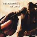 Ron Carter - The Golden Striker