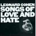 Leonard Cohen - Songs of Love and Hate