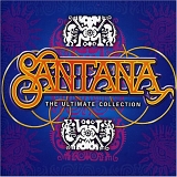 Santana - The Ultimate Collection