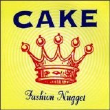 Cake - Fashion Nugget