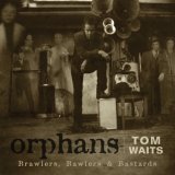 Tom Waits - Orphans [Fold-out Digipak with 24-page booklet]