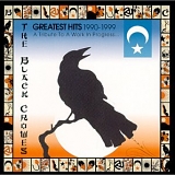 The Black Crowes - Greatest Hits 1990-1999 A Tribute to A Work In Progress