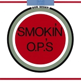 Bob Seger System - Smokin' O.P.'s