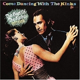 Kinks - Come Dancing With The Kinks - Best Of, 1977-1986