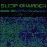 Sleep Chamber - sacrosanct