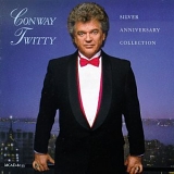 Conway Twitty - Silver Anniversary Collection